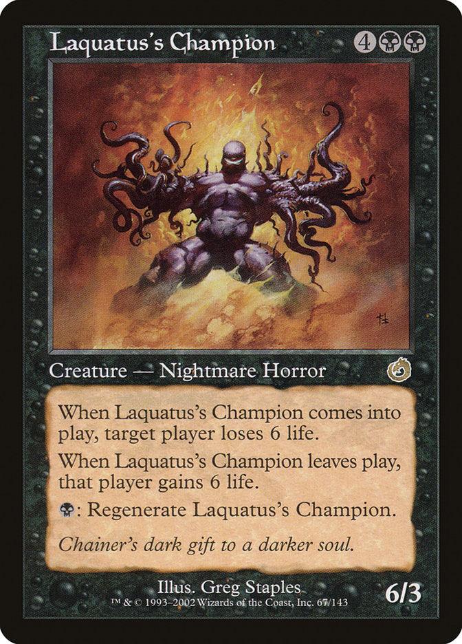 Laquatus's Champion [Torment] - Trinity Hobby