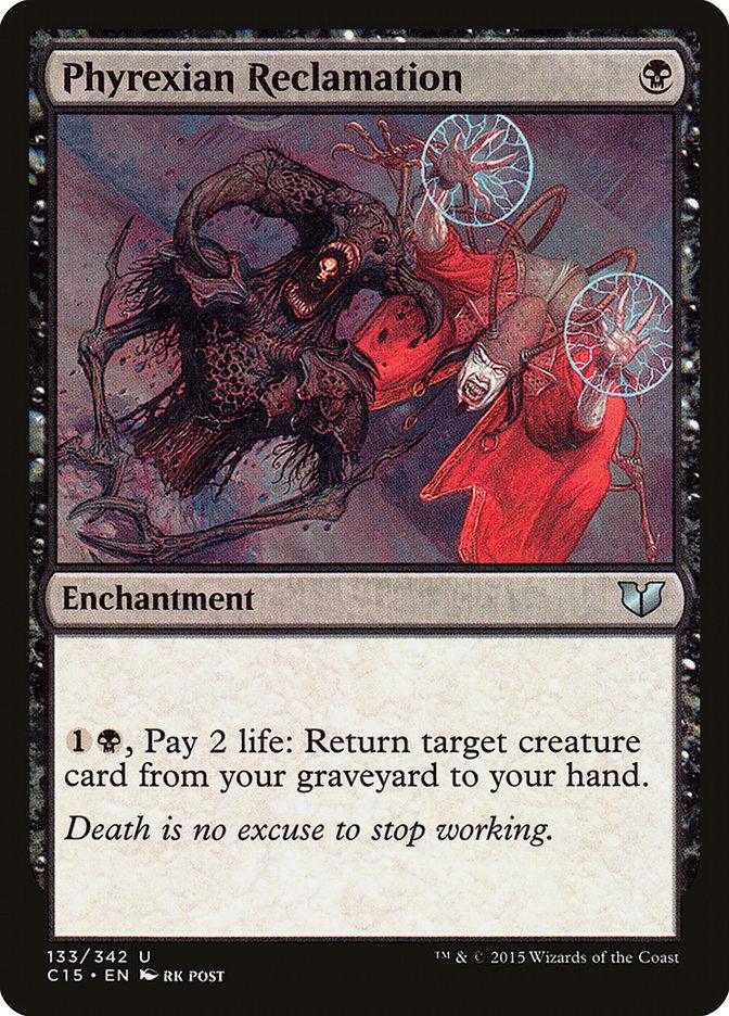 Phyrexian Reclamation [Commander 2015] - Trinity Hobby