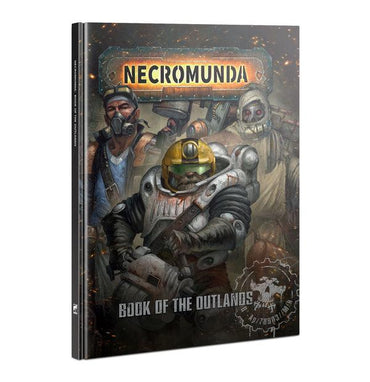 Necromunda: Book of the Outlands - Trinity Hobby